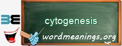 WordMeaning blackboard for cytogenesis